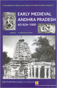 Early Medieval Andhra Pradesh AD 624-1000