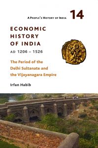 Economic History of India,  AD 1206-1526