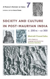 Society and Culture in Post-Mauryan  India c. 200 BC - AD 300