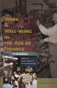 Work & Well-Being in the Age  of Finance