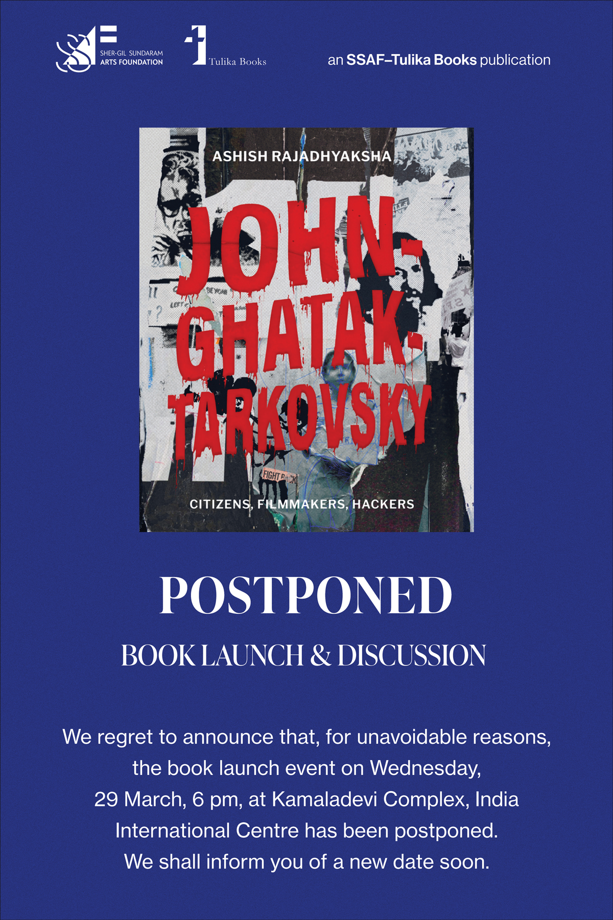 Postponed| Book Launch and Discussion| John-Ghatak-Tarkovsky: Citizens, Fillmakers, Hackers by Ashish Rajadhyaksha